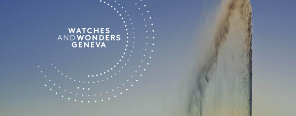 Industry News – Watches and Wonders Geneva 2022 Maintained Thanks to Physical-Digital Hybrid Format