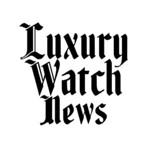 Luxury Watch News