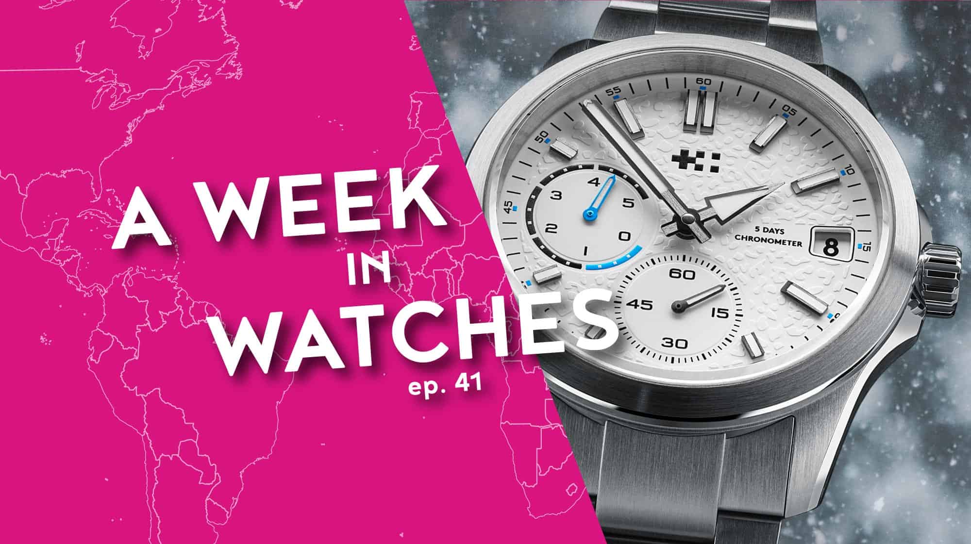 A Week in Watches Ep. 41: Everything Everywhere is Limited