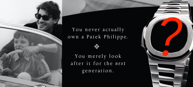 Grinding Gears: ‘You Never Actually Own A Patek Philippe,’ Or Why You Keep Buying The Wrong Watch