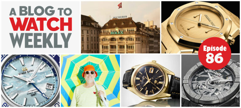 ABTWW: National Watch Brands, Rolex Opens Up Shop, And AP And Grand Seiko Releases
