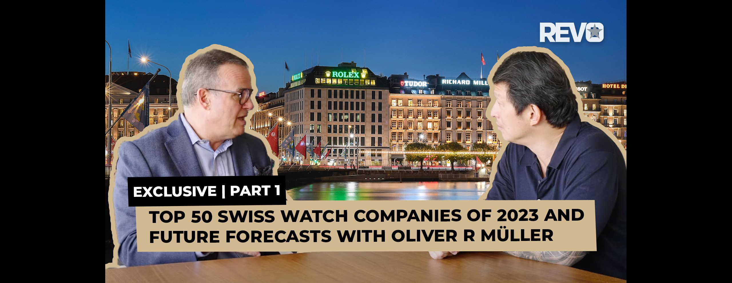 Exclusive: Top 50 Swiss Watch Companies of 2023 and Future Forecasts With Oliver R Müller | Part I