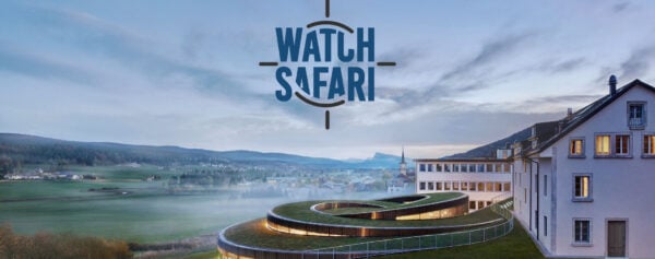 Event – The GMT Watch Safari, A Week of Experiences to Discover Swiss Watchmaking