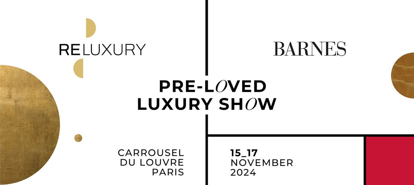 ReLuxury & Barnes Pre-Loved Luxury Show in Paris 15-17 November 2024