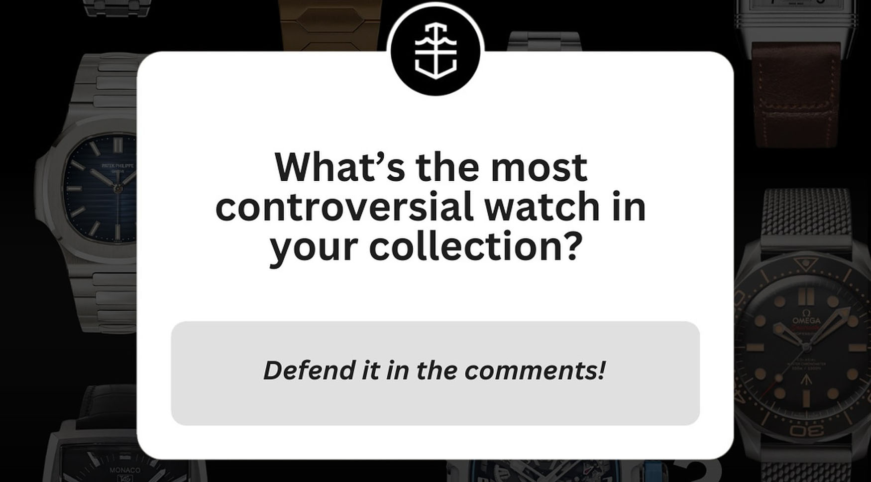 What are the most controversial watches in your collection? Here’s what you had to say