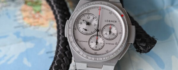 Portrait – Löbner Watches, “Vom Guten das Beste” or The Best of The Best