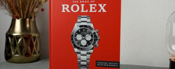Book Review – The Book of Rolex, Accessible Knowledge about “The Crown” for Everyday Watch Fans