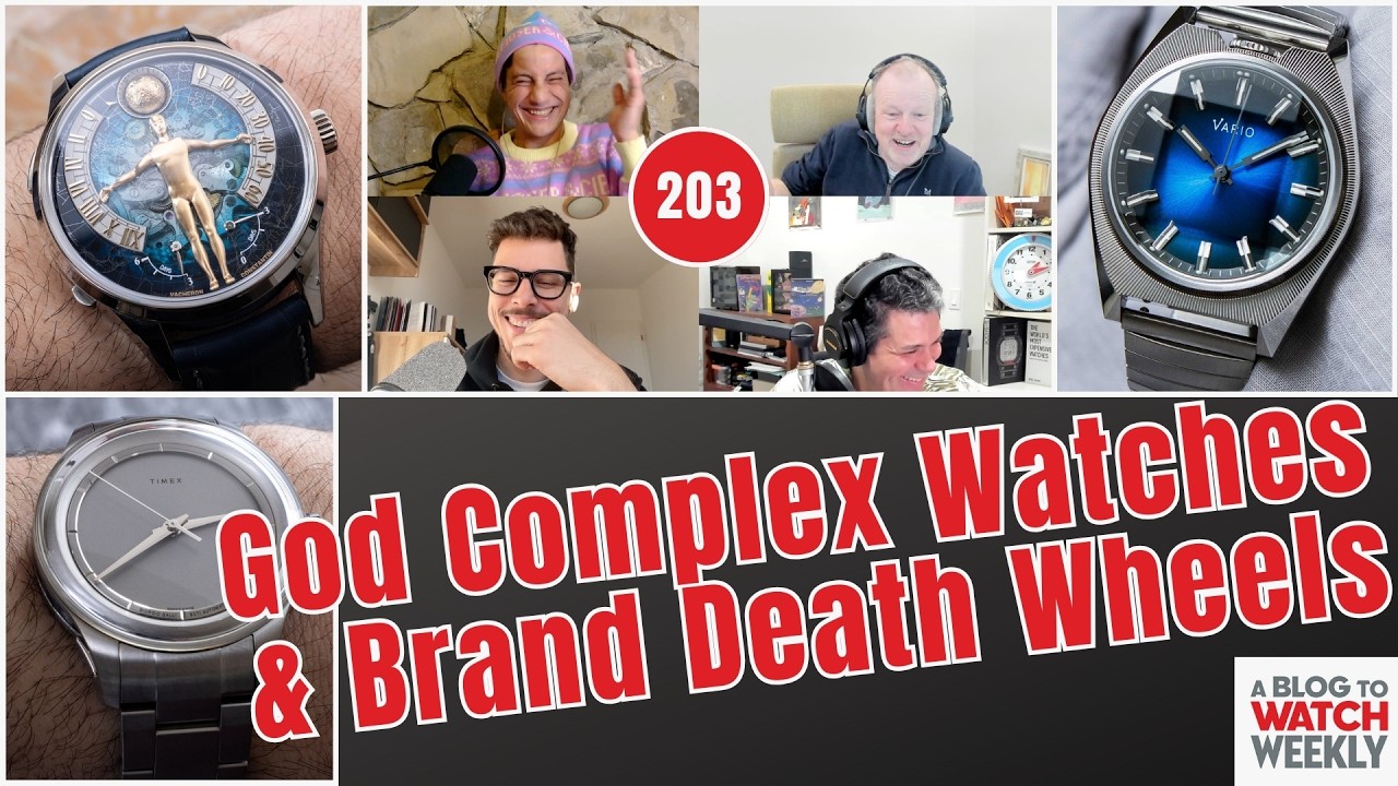ABTW Weekly Podcast #203: God Complex Watches, Brand Death Wheels, And Choose A Watch For Rick In 2026