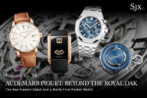 SJX Podcast: Audemars Piguet Thinks Beyond the Royal Oak