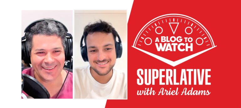 The SUPERLATIVE Podcast: Montrichard Group CMO Oscar Chabrat On Watch Business & The Future Of Microbrands