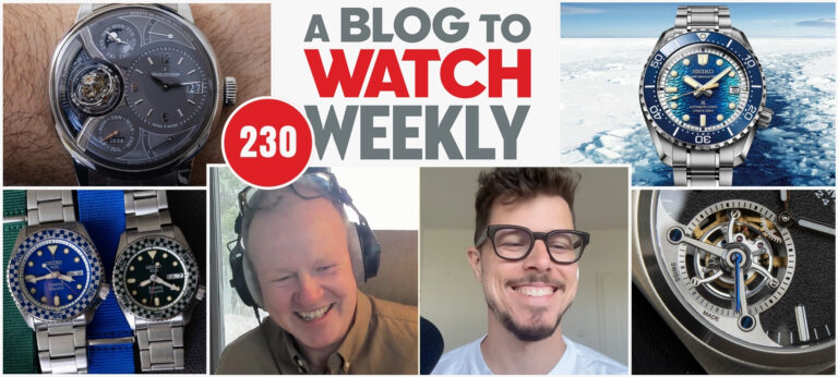 aBlogtoWatch Weekly Podcast #230: Tourbillon Truths, Seiko Surprises, And N3W5 ‘News’