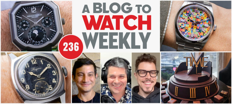 aBlogtoWatch Weekly Podcast #236: Rolex Color Mosh Pits, Genta Goes Geneva, And Time At Wynn