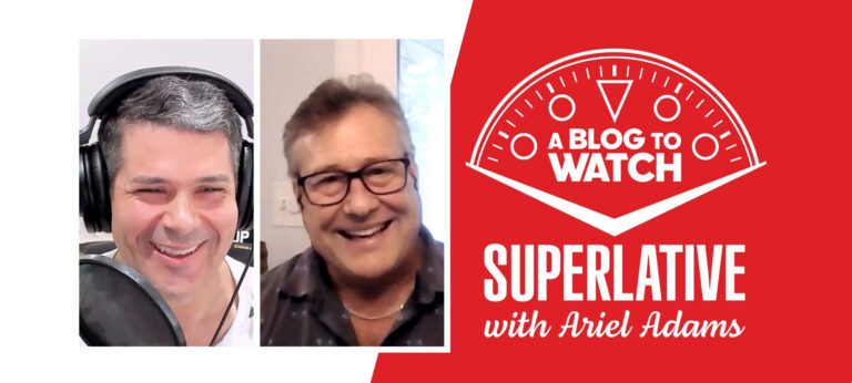 The SUPERLATIVE Podcast: Gary Girdvainis on the Unspoken Realities of the Watch Industry