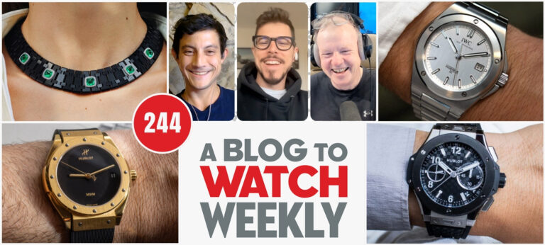 aBlogtoWatch Weeky Podcast #244: A New Era For Hublot, AP’s Royal Oak Jewelry Collection, And IWC’s Ingenieur Revival